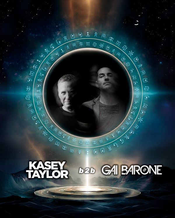 Kasey Taylor b2b Gai Barone